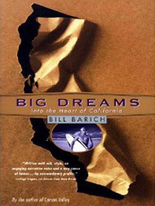 Title details for Big Dreams by Bill Barich - Available